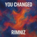 Rimniz - You Changed