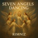 Rimniz - Seven Angels Dancing