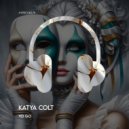 Katya Colt - Yo Go (Original Mix)