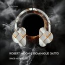 Robert Moon, Dominique Gatto - Space Motion (Original Mix)