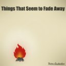Victor Gashnikov - Things That Seem to Fade Away
