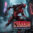 Cyannor - One Hell Of A Style ()