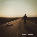 Dario Manzo - La mia ombra