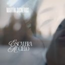 Martín Cisneros - Escalera Al Cielo