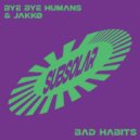 JAKKØ - Bad Habits