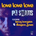 PL Sweets & Leroy Burgess - Love Love Love (Afro Harlem House remix/Radio) (Afro Harlem House Remix (radio))