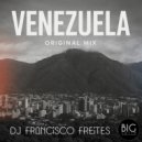 DJ Francisco Freites - Venezuela (Dub version)