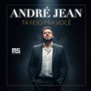 André Jean - Tá Feio Pra Você (Original Mix)