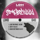 Somebodyyyy - Got It (Original Mix)