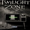 KILO ROW - Twilight Zone ()