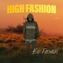 Big Fashion - High Fashion ()