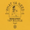 BRUNA STRAIT - Tap Bounce (Extended Mix)
