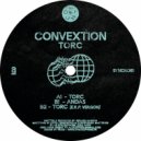 Convextion - Torc (E.R.P. version)