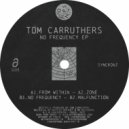 Tom Carruthers - Zone (Original Mix)