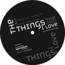 Phill Weeks & Joss Moog - The Things I Love (Lerosa Remix) (Original Mix)