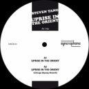 Steven Tang - Uprise in the Orient (Original Mix)