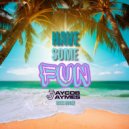 Jaycob Jaymes - Have Some Fun (Radio)