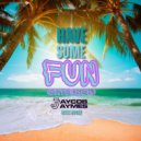 Jaycob Jaymes - Have Some Fun (Extended)