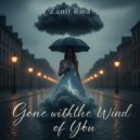 Zanit Rmd - Gone With The Wind Of You