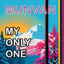 munvan - My Only One (Instrumental Mix)