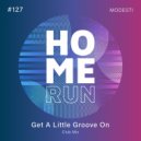 Modesti - Get A Little Groove On (Club Mix)