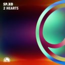 SP.XO - 2 Hearts (Extended Mix)