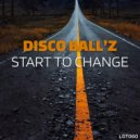 Disco Ball'z - Start To Change