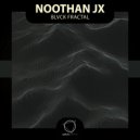Noothan JX - Blvck Fractal ()