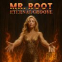 Mr. Root - Eternal Groove (Radio Mix)