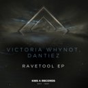 VICTORIA WHYNOT - Ravetool (Original Mix)