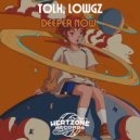 Tolk, LowGz - Deeper Now
