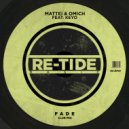 Mattei & Omich, Keyo - Fade (Extended Club Mix)