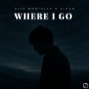 Alex Montalvo, AleOn - Where I Go (Extended)