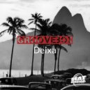 Groovebox - Deixa (Original Mix)