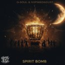 G-Soul & Niipseedadust - Spirit Bomb (Original Mix)