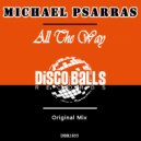 Michael Psarras - All The Way (Original Mix)