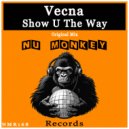 Vecna - Show U The Way (Original Mix)