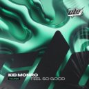 Kid Monro - Feel So Good