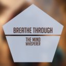 The Mind Whisperer - Warm House