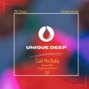 Mr Deep & Deepmaniak - Call Me Baby ((Deepmaniak Remix))