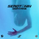 Serotonin - Dopamine (Original Mix)