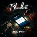 Lisa Drip & Shanna Hustle - Blocklist (feat. Shanna Hustle) ()