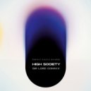 Sir Lord Comixx - High Society (Video Edit)