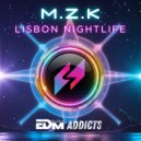 M.z.K - Lisbon Nightlife (Original Mix)