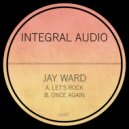 Jay Ward - Once Again (Original Mix)