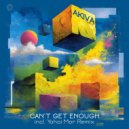 Akiva - Can't Get Enough