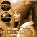 Djs Vibe - The Eternity Mix 2025 (Afterus ()
