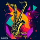 CyberKach - BreakFunk (Original Mix)