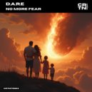 D.A.R.E - No More Fear (Extended Mix)