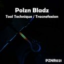Polzn Bladz - Tool Technique (Extended Mix)